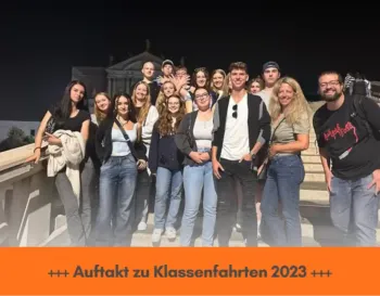 Klassenfahrten 2023 mit der Kermess Wirtschaftsschule in München